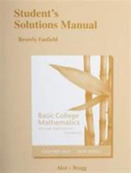 Paperback Student Solutions Manual for Basic College Mathematics Through Applications Book