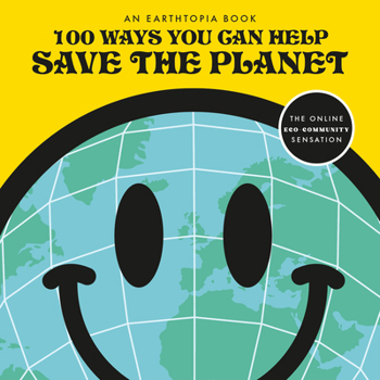 Paperback 100 Ways You Can Help Save the Planet Book