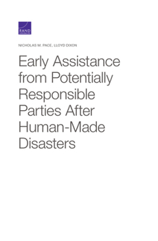 Paperback Early Assistance from Potentially Responsible Parties After Human-Made Disasters Book