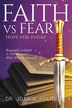 Paperback Faith vs Fear: Hope For Today Book