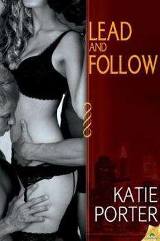 Lead and Follow - Book #1 of the Club Devant