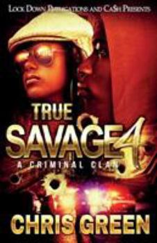 Paperback True Savage 4: A Criminal Clan Book