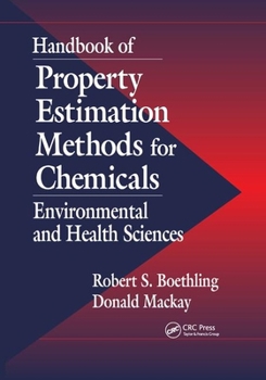 Paperback Handbook of Property Estimation Methods for Chemicals: Environmental Health Sciences Book