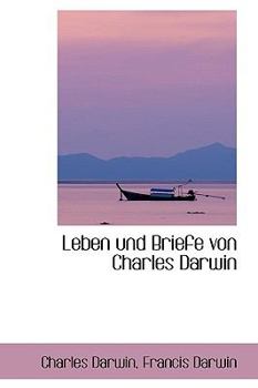Paperback Leben Und Briefe Von Charles Darwin [German] Book
