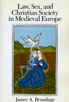 Paperback Law, Sex, and Christian Society in Medieval Europe Book