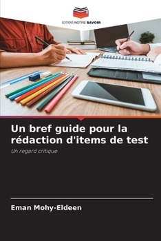 Paperback Un bref guide pour la rédaction d'items de test [French] Book