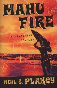 Paperback Mahu Fire: A Hawai'ian Mystery Book