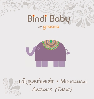 Hardcover Bindi Baby Animals (Tamil): A Beginner Language Book for Tamil Children [Tamil] Book