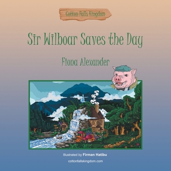 Paperback Sir Wilboar Saves the Day Book