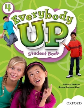 Paperback Everybody Up 4 Student Book: Language Level: Beginning to High Intermediate. Interest Level: Grades K-6. Approx. Reading Level: K-4 Book