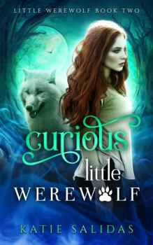 Curious Little Werewolf - Book #2 of the Little Werewolf