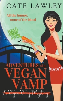 Paperback Adventures of a Vegan Vamp Book