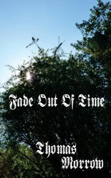 Paperback ... Fade Out Of Time Book