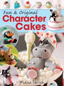 Paperback Fun and Original Character Cakes Book