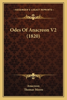 Paperback Odes Of Anacreon V2 (1820) Book