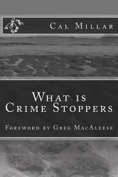 Paperback What is Crime Stoppers Book
