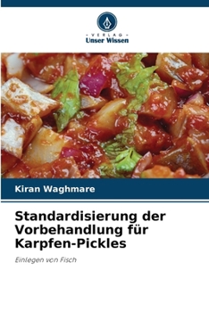 Paperback Standardisierung der Vorbehandlung für Karpfen-Pickles [German] Book