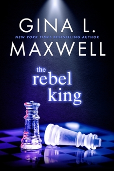 The Rebel King - Book #2 of the Deviant Kings