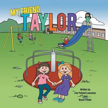 Paperback My Friend Taylor Book