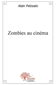 Paperback Zombies au cinéma [French] Book