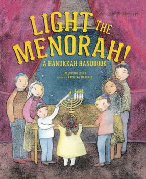 Paperback Light the Menorah!: A Hanukkah Handbook Book