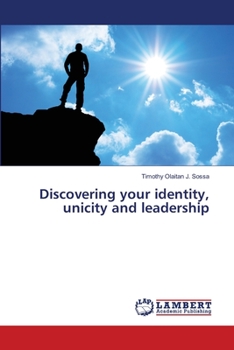 Paperback Discovering your identity, unicity and leadership Book