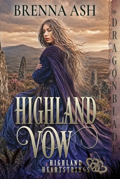 Paperback Highland Vow: A Scottish Historical Romance Book