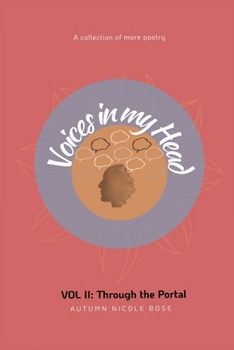 Paperback Voices in My Head Volume II: Through the Portal Book