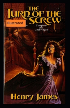 Paperback The Turn of the Screw Illustrated Book
