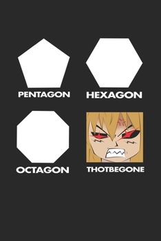 Pentagon Hexagon Octagon Thot Be Gone: Notebook A5 for Thot Patrol Member, Thots and Dank Meme Lover I A5 (6x9 inch.) I Gift I 120 pages I square Grid I Squared