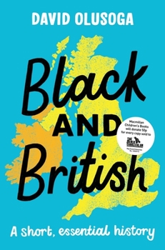 Paperback Black and British: A Short, Essential History Book