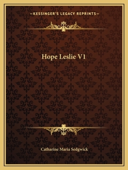 Paperback Hope Leslie V1 Book