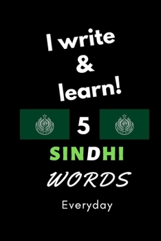 Paperback Notebook: I write and learn! 5 Sindhi words everyday, 6" x 9". 130 pages Book