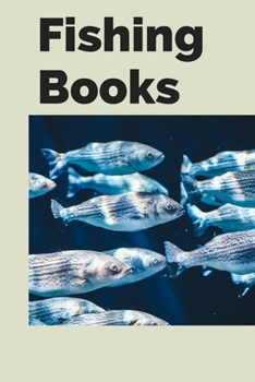 Fishing  Books: Journal Notebook Journaling fishing 120 pages (6"x 9")