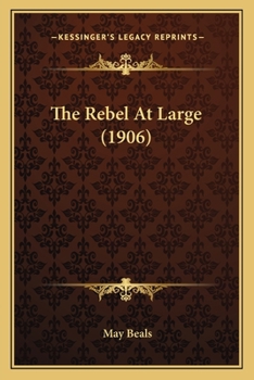 Paperback The Rebel At Large (1906) Book