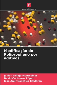 Paperback Modificação do Polipropileno por aditivos [Portuguese] Book