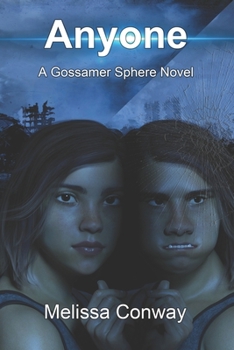 Paperback Anyone: A Gossamer Sphere Novel Book