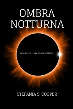 Paperback Ombra notturna: Saga della Luna Rossa volume 2 [Italian] Book
