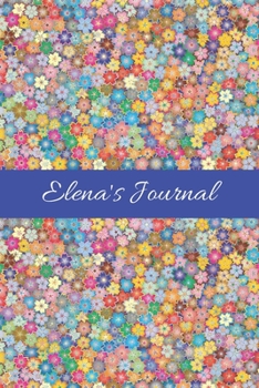 Paperback Elena's Journal: Cute Personalized Name Notebook for Girls & Women - Blank Lined Gift Journal/Diary for Writing & Note Taking Book