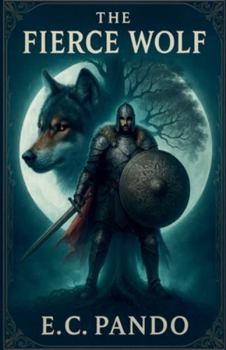 The Fierce Wolf (The Wooster Family Legacy)