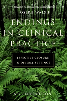 Paperback Endings in Clinical Practice, Second Edition: Endings in Clinical Practice, Second Edition Book