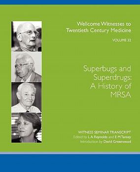 Superbugs and Superdrugs: A History of MRSA