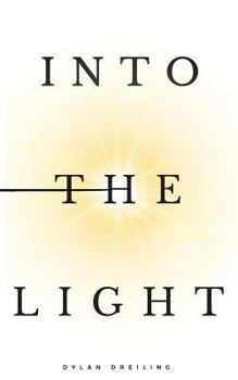 Paperback Into the Light: Poetry to Awaken the Spirit Within. Book