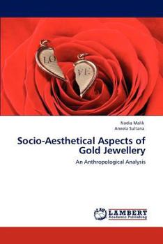 Paperback Socio-Aesthetical Aspects of Gold Jewellery Book