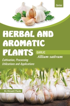 Hardcover HERBAL AND AROMATIC PLANTS - Allium sativum (GARLIC) Book