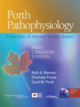 Hardcover Porth Pathophysiology: Concepts of Altered Health States: First Canadian Edition Book