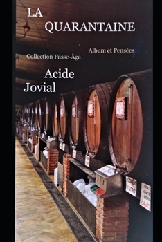 Paperback La Quarantaine [French] Book