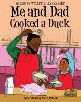 Paperback Me and Dad Cooked a Duck Book