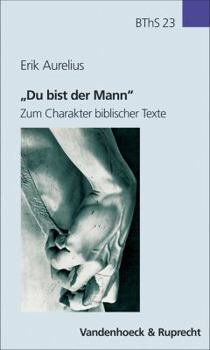 Paperback Du Bist Der Mann: Zum Charakter Biblischer Texte [German] Book