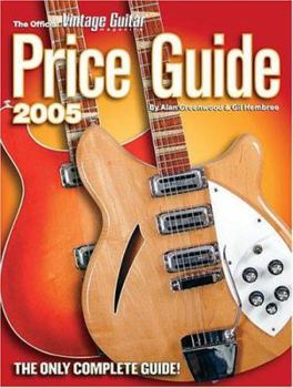 Paperback The Official Vintage Guitar Price Guide - 2005 Edition Book